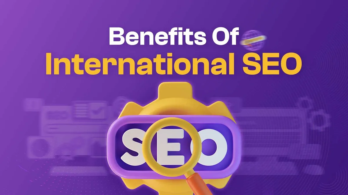 Image related to benefits of international seo: expanding your online reach