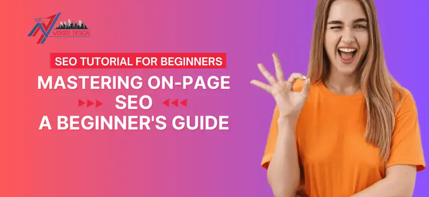 Mastering On-Page SEO: A Beginner’s Guide